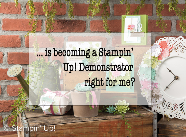 So you want to be a Stampin' Up! demonstrator - The Creative Eclectic