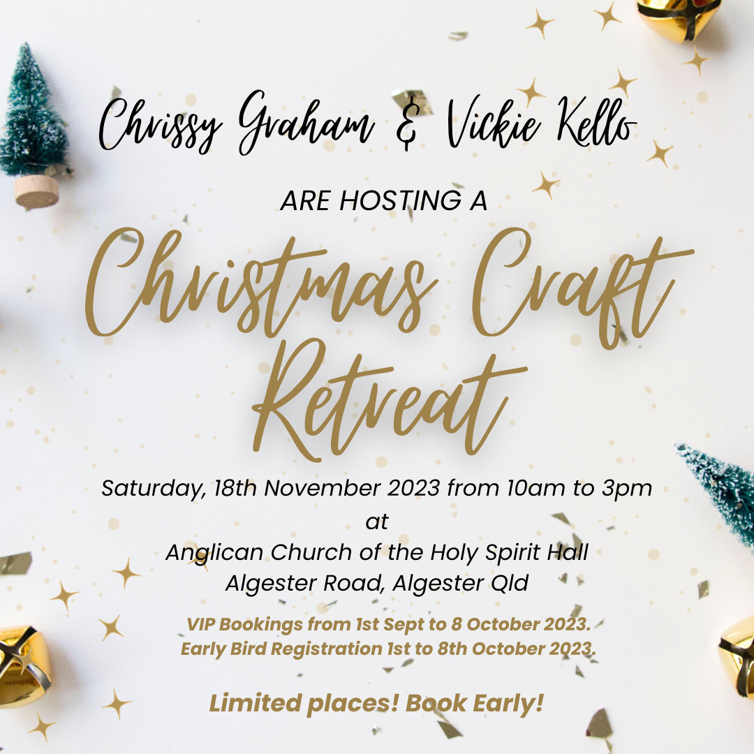 Chrissy's Christmas Craft retreat 18 Novrmber 2023